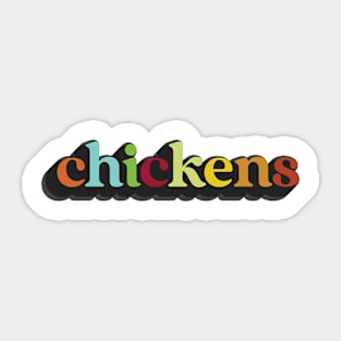 chickens with a dark side Sticker